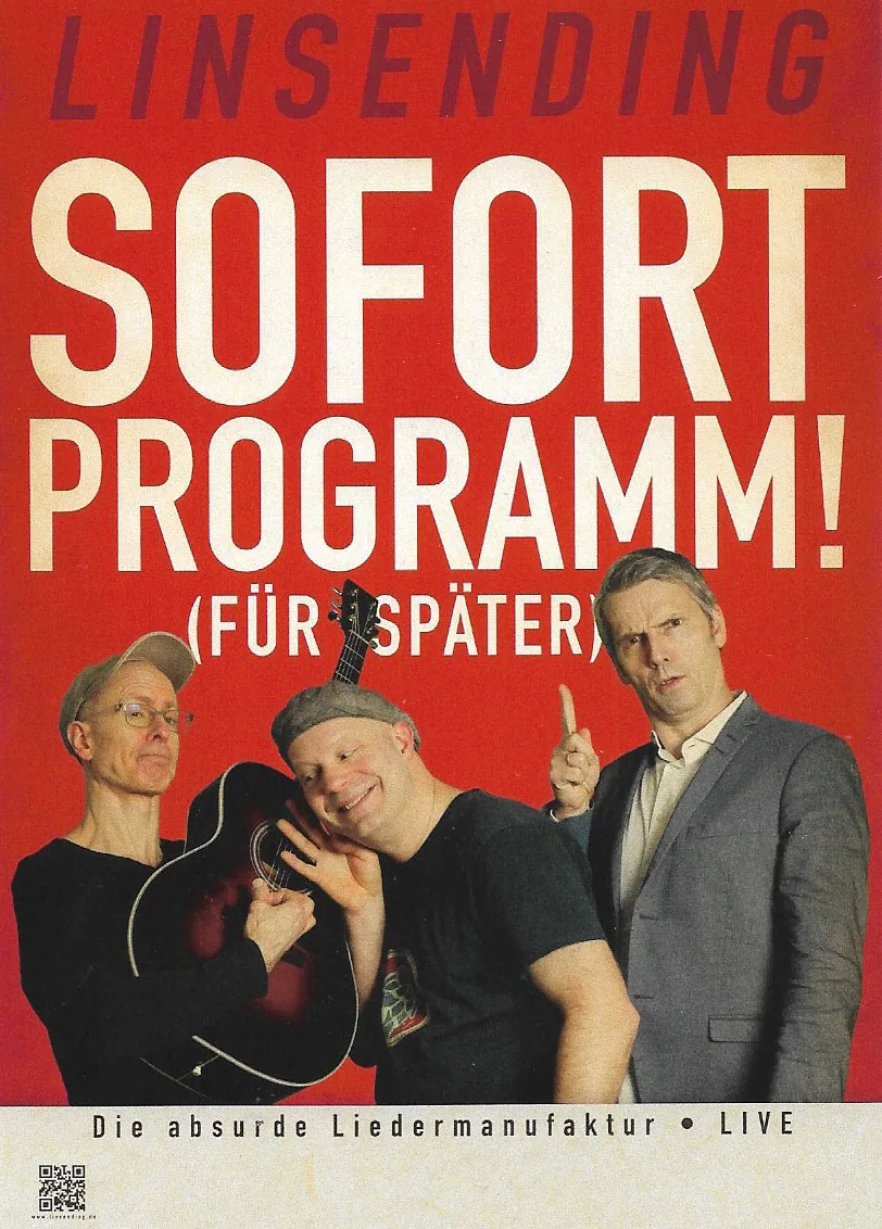 Plakat: Linsending Musikkabarett „Sofortprogramm für später!“